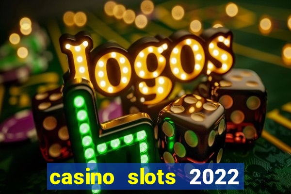 casino slots 2022 | wynnbet