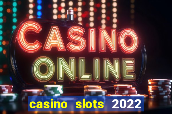 casino slots 2022 | wynnbet