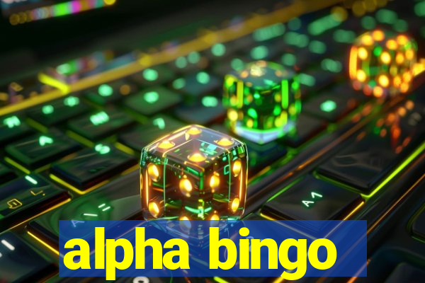 alpha bingo