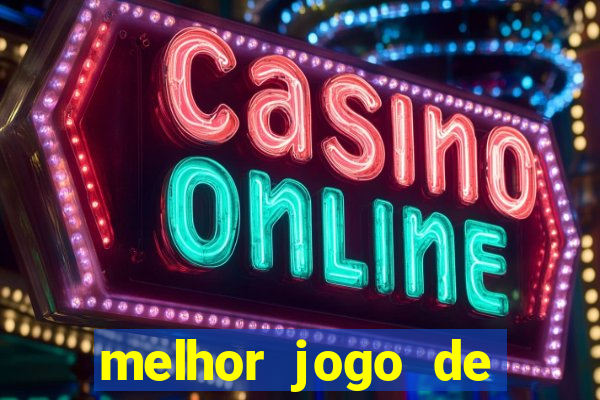 melhor jogo de aposta online