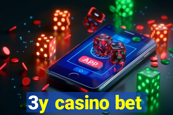 3y casino bet