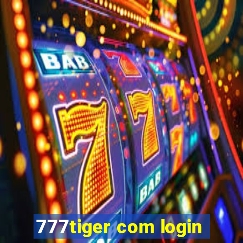 777tiger com login