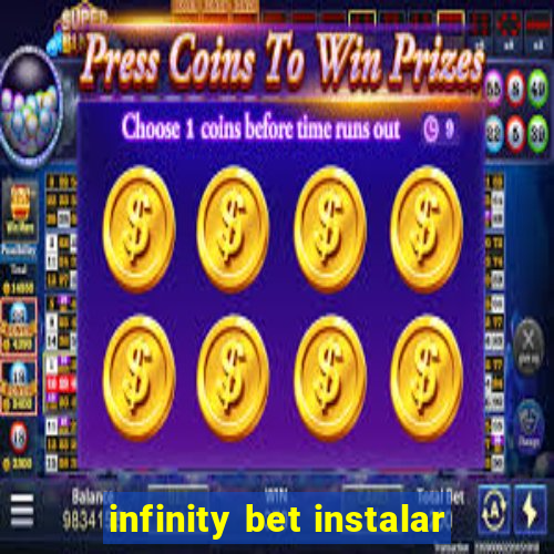 infinity bet instalar