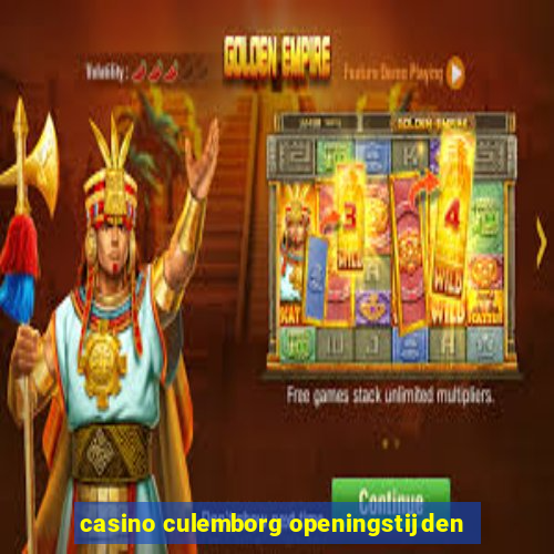 casino culemborg openingstijden