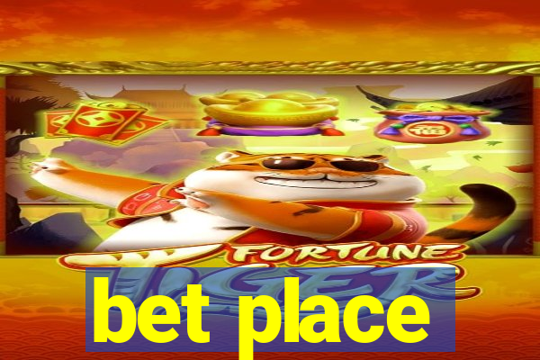 bet place