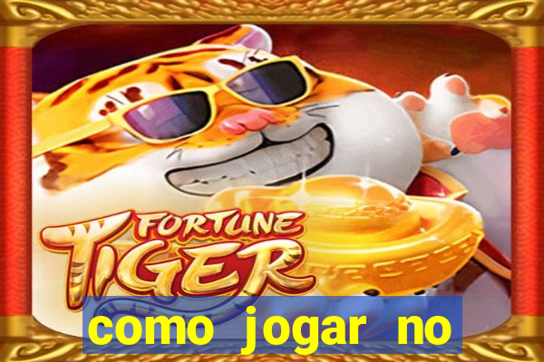 como jogar no fortune dragon