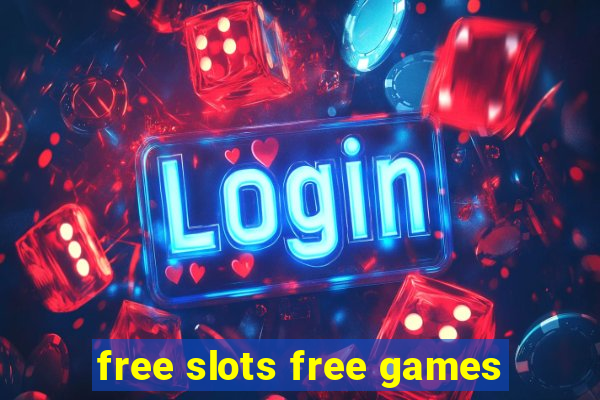 free slots free games