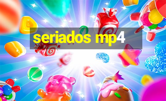 seriados mp4