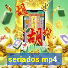 seriados mp4