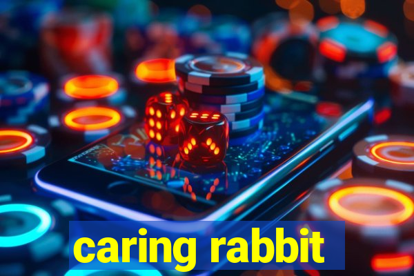 caring rabbit