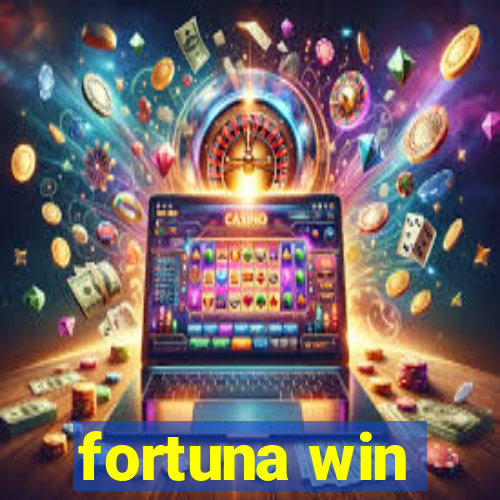 fortuna win