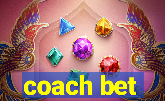 coach bet