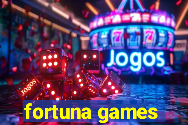 fortuna games