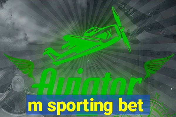 m sporting bet