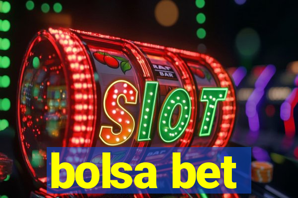 bolsa bet