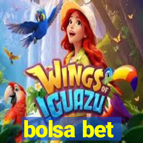 bolsa bet