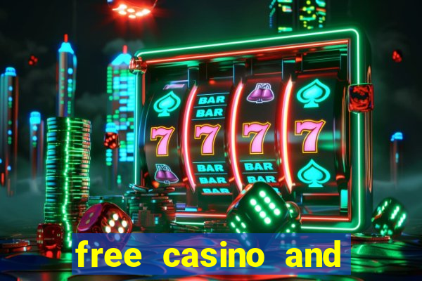 free casino and slot games