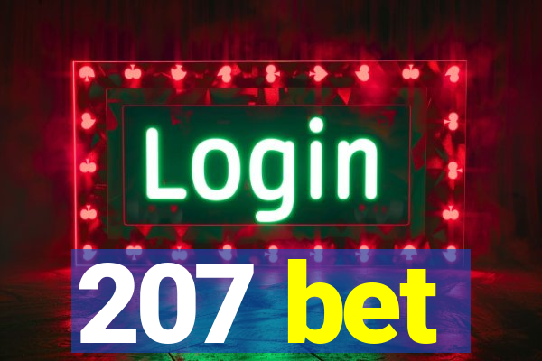 207 bet