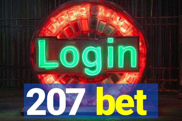 207 bet