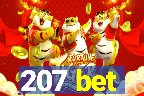 207 bet