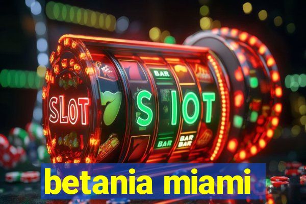 betania miami