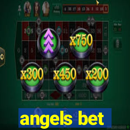 angels bet