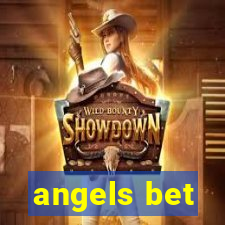 angels bet