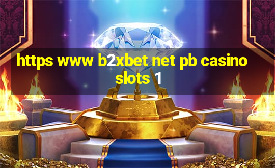 https www b2xbet net pb casino slots 1