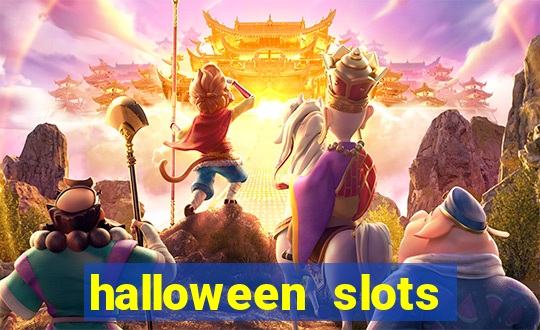 halloween slots ca?a níqueis