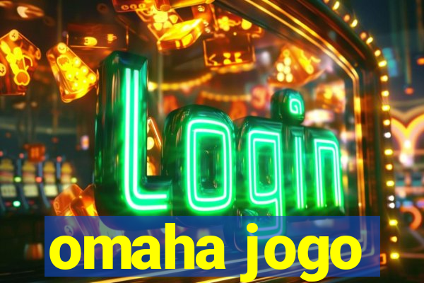 omaha jogo