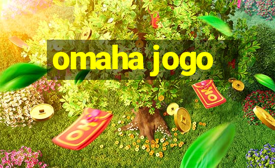 omaha jogo