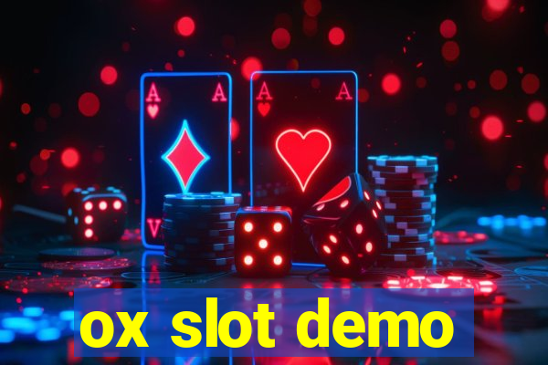 ox slot demo