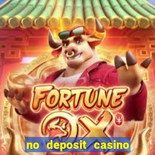 no deposit casino real money