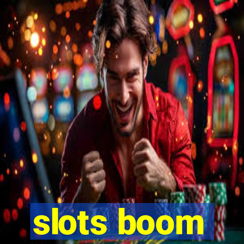 slots boom