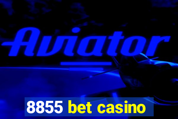 8855 bet casino