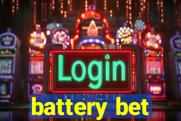 battery bet