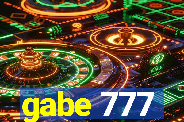 gabe 777