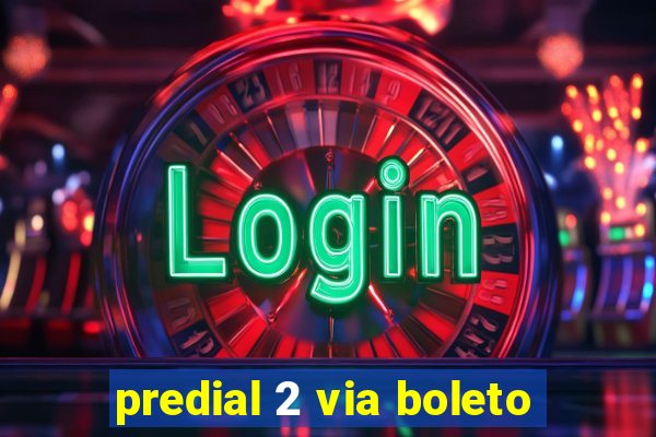 predial 2 via boleto