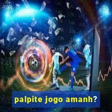 palpite jogo amanh?