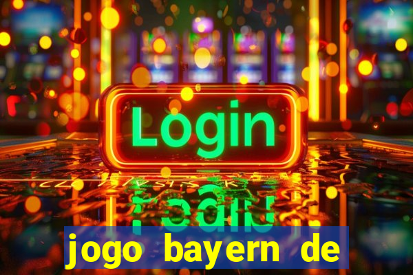 jogo bayern de munique ao vivo