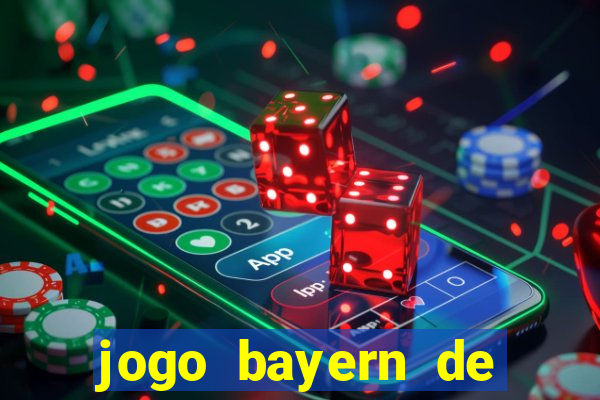 jogo bayern de munique ao vivo