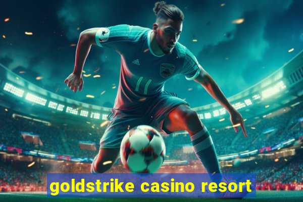 goldstrike casino resort