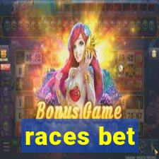 races bet