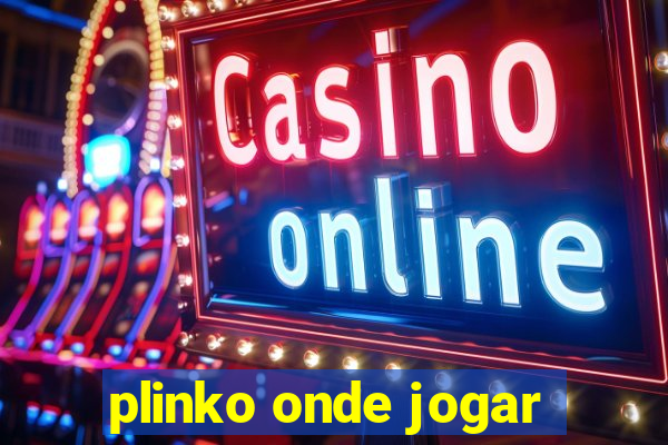 plinko onde jogar