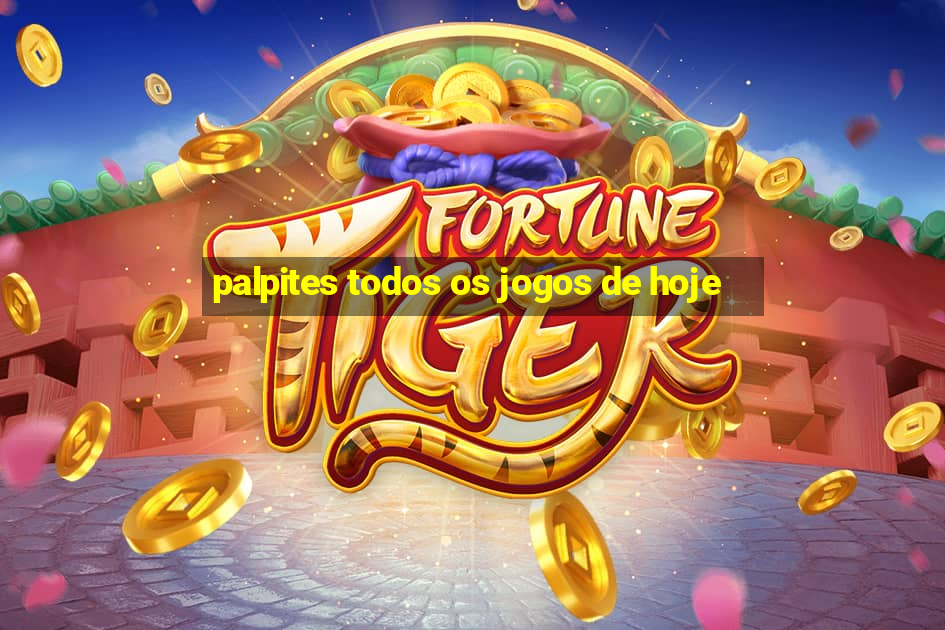 palpites todos os jogos de hoje