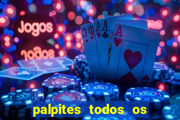 palpites todos os jogos de hoje