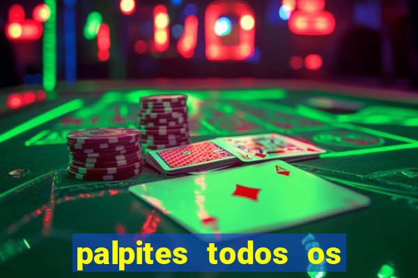 palpites todos os jogos de hoje