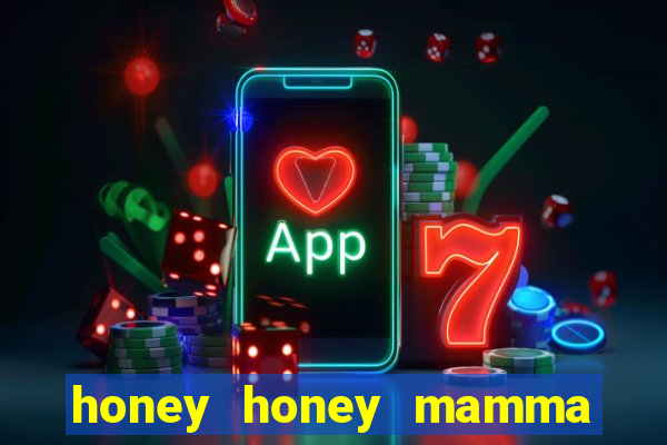 honey honey mamma mia lyrics