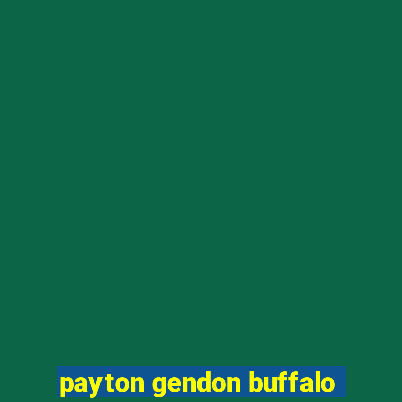 payton gendon buffalo