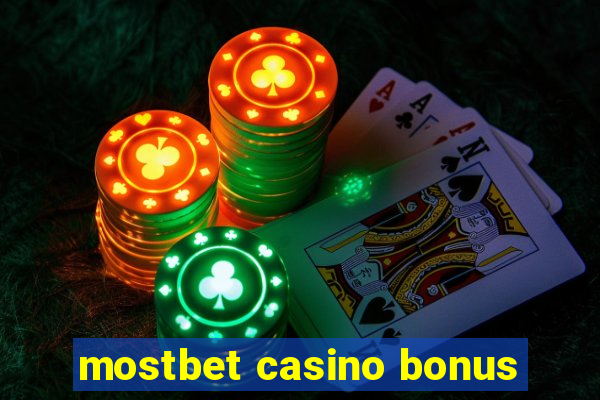 mostbet casino bonus